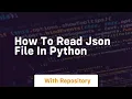 How to read json file in python