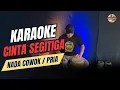 Download Lagu CINTA SEGITIGA ( Kabut Hitam ) H.Rhoma Irama KARAOKE NADA COWOK / PRIA Versi KOPLO
