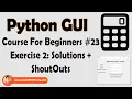 Tkinter GUI Exercise 2 Solution Shoutouts Python Tkinter GUI Tutorial In Hindi