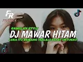 Download Lagu DJ MAWAR HITAM GAMELAN STYLE VIRAL TIK TOK TERBARU 2024 FULL BASS