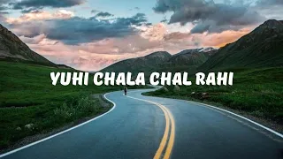 Download Yuhi Chala Chal Rahi - Lyrics | Swades | Keep Smiling MP3
