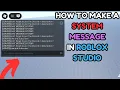 How To Make A System Message In Roblox Studio