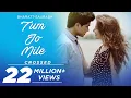 Download Lagu Tum Jo Mile - Bharatt-Saurabh | New hindi love song