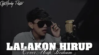 lalakon hirup cover ucup bodeum