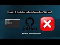 How to Solve Failed to Push Some Refs GitHub Error Easily