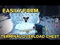 How to EASILY Farm Terminal Overload Chest in Destiny 2