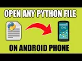 How to open Python Files On Android Phone Python File Opener on Android Friendly Coder