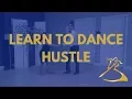 Learn To Dance Hustle