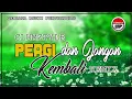 Download Lagu Clumztyle - Pergi dan Jangan Kembali ReMix