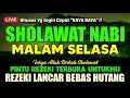 Download Lagu SHOLAWAT JIBRIL PENARIK REZEKI PALING DAHSYAT, Sholawat Nabi Muhammad SAW, SALAWAT JIBRIL MERDU