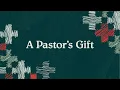 A Pastor s Gift