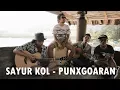 Download Lagu SAYUR KOL - PUNXGOARAN (acoustic)