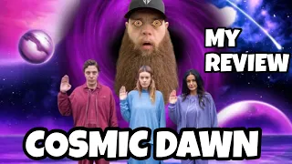 cosmic dawn 2022 film spoiler free but honest review
