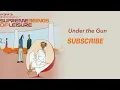 Supreme Beings of Leisure: Under the Gun