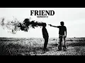 FRIEND - MEMIIXYZ (Official Music Video) | Dark Hindi Urdu Emotional Rap | Betrayal & Fake Friends