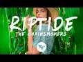 Lagu The Chainsmokers - Riptide (Lyrics)