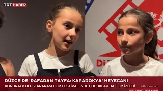 Düzce’deki Arkadaşlarımız Rafadan Tayfa Kapadokya’yı İzledi