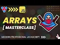 JavaScript Arrays Complete MasterClass