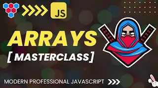 JavaScript Arrays Complete MasterClass