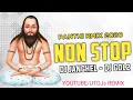 Download Lagu NONSTOP DJ REMIX PANTHI SONG 2020 DJ JANGHEL X DJ GOL2