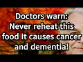 Download Lagu Never Reheat These 5 Foods Doctors Warn Cause Cancer, Dementia, and Serious Health Risks!