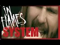 Download Lagu In Flames - System [Video] [4K/60FPS]