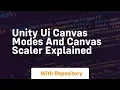 unity ui canvas modes and canvas scaler explained