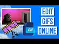 How to edit GIFs online Cut combine and add text to GIFs