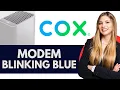 How To Fix Cox Modem Blinking Blue 2025