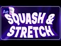 EASILY add Squash and Stretch to your animations with this After Effects preset