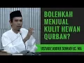Download Lagu Bolehkah Menjual Kulit Hewan Qurban? - Ustadz Abdul Somad Lc. MA