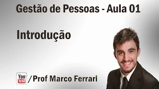 Gestão de Pessoas - Aula 01 (Introdução)