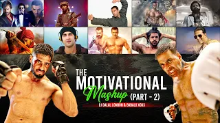 Download The Motivational Mashup 2.0 | Part 2 | DJ Dalal London | Gym, Exam, Motivation | Get Ready To Fight MP3