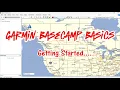 Basecamp Basics How to Download And Install Garmin Basecamp To Your Computer