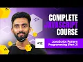 Mastering Loops Through Pattern Programming-2 Day 12 Complete JavaScript Crash Course