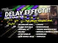 Download Lagu MIDDLE DELAY ❗❗ FULL ALBUM DANGDUT VERSI DELAY AUDIO | SERASA HAJATAN