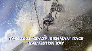 2023 TASS “Crazy Irishman” Race: Texas Sailing