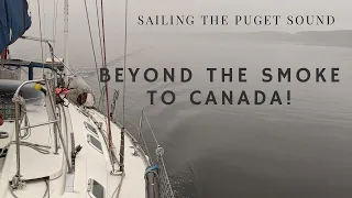 Beyond the Smoke to Canada! Sailing the Puget Sound (league 30)