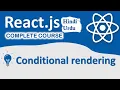 Conditional rendering in React js Complete react js Course in Hindi
