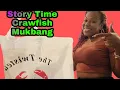 Twisted Crab crawfish Mukbang and Story Time