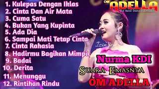 dangdut klasik bersama NURMA KDI  om adella full album