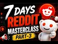 7 days Reddit Masterclass Full in Bangla Part-3