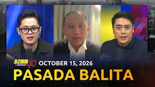 Pasada Balita | DZMM Teleradyo (15 October 2026)