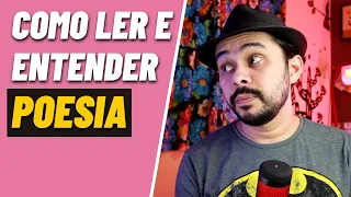 COMO LER E INTERPRETAR UM POEMA?