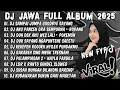 DJ JAWA TERBARU 2025 FULL BASS - DJ SAMPAI JUMPA GOODBYE SAYANG AKU RABI🎶DJ TAMU UNDANGAN X ROPANG