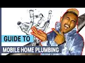 A Guide to Mobile Home Plumbing Franco Mobile Homes