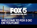 Welcome to FOX 5 DC on YouTube
