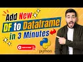 How to Add New DF to Dataframe in Python Append DataFrame to New DataFrame in Pandas