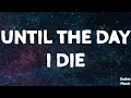 Story of the Year - Until the Day I Die (Lyrics)