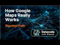 How Google Maps Really Works DSA Graph Algorithms Explained Shortest Path Dijkstra A